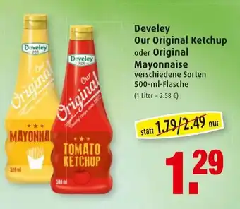 Markant Develey Our Original Ketchup oder Original Mayonnaise 500ml Angebot