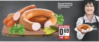 E Reichelt Unserer Gute Fleischwurst Geflügelfleischwurst Oder Knoblauchbrühwurst 100g Angebot