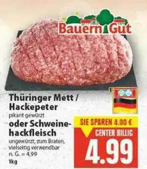 E-Center Bauerngut thüringer mett oder hackepeter oder schweinehackfleisch Angebot