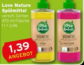 CAP Markt Love Nature Spülmittel 470ml Angebot