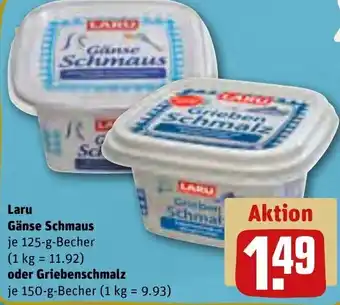 REWE Laru Gänse Schmaus 125 g Becher oder Griebenschmalz 150 g Becher Angebot