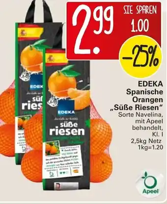 WEZ Edeka Spanische Orangen,, Süße Riesen" 2,5kg Angebot