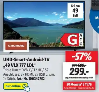 Lidl Grundig UHD Smart Android TV ,,49 VLX 777 LDL" Angebot