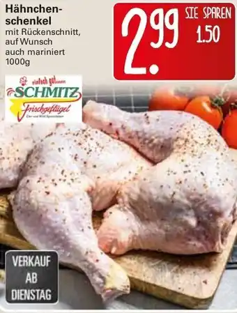 WEZ Schmitz Hähnchenschenkel 1000g Angebot