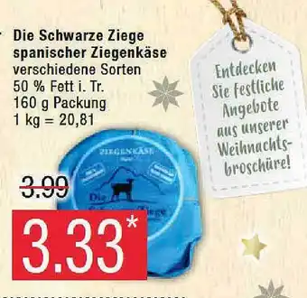 Marktkauf Die schwarze ziege spanischer ziegenkäse Angebot