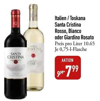 Galeria Markthalle Italien/Toskana Santa Cristina Rosso, Bianco oder Giardino Rosato 0,75 L Flasche Angebot