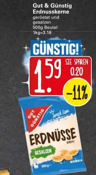 WEZ Gut & Günstig Erdnusskerne 500g Beutel Angebot