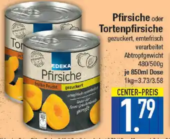 E-Center Edeka Pfirsiche oder Tortenpfirsiche 850 ml Dose Angebot