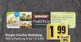 Edeka Bürger frischer nudelteig Angebot