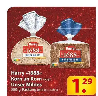 Famila Nord Ost Harry 1688 korn an korn oder unser mildes Angebot