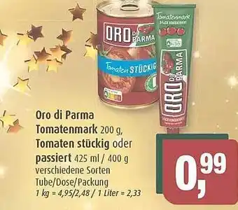 Markant Oro di parma tomatenmark, tomaten stückig oder passiert Angebot