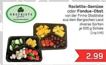 akzenta Raclette-gemüse oder fondue-obst Angebot