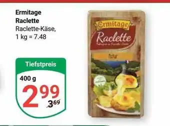 Globus Ermitage raclette Angebot