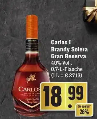 Scheck-in-Center Carlos i brandy solera gran reserva Angebot