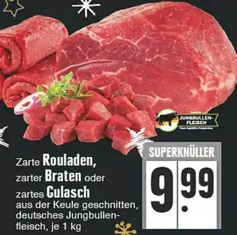 Edeka Rouladen, braten oder gulasch Angebot