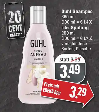 Edeka Guhl Shampoo 250 ml oder Spülung 200ml Angebot