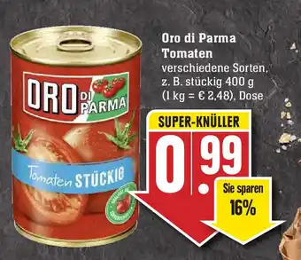 Edeka Oro di Parma Tomaten 400 g Dose Angebot