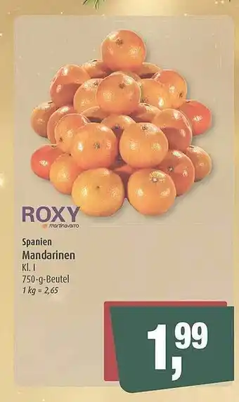 Markant Roxy mandarinen Angebot