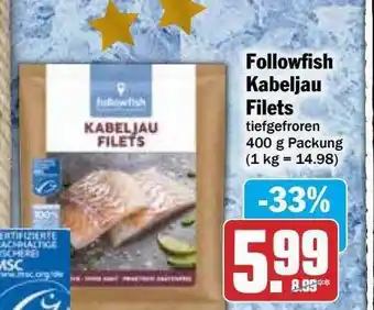 Hit Followfish kabeljau filets Angebot