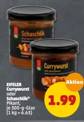 PENNY Eifeler Currywurst oder Schaschlik 300g Glas Angebot