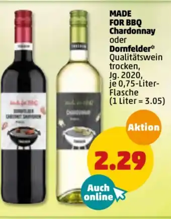 PENNY Made for BBQ Chardonnay oder Dornfelder 0,75L Angebot