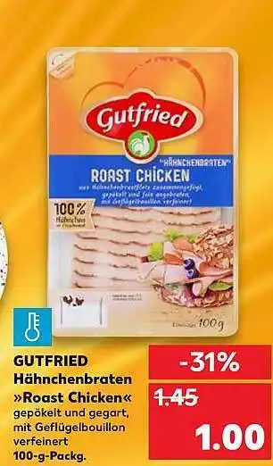 Kaufland GUTFRIED Hähnchenbraten >> Roast Chicken<< Angebot