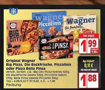 Edeka Original wagner big pizza, die backfrische, piccolinis oder pizza bella pinsa Angebot