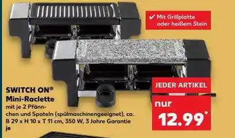 Kaufland Switch on mini-raclette Angebot