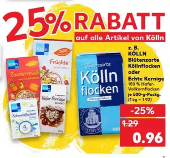 Kaufland z.B. Kölln Blütenzarte Köllnflocken oder Echte Kernige 500g Angebot