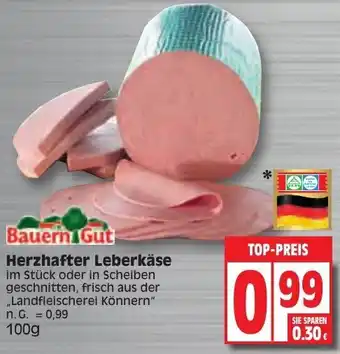 Edeka Bauern Gut Herzhafter Leberkäse 100 g Angebot