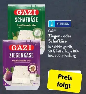 Aldi Süd Gazi Ziegen oder Schafkäse 180-200 g Packung Angebot