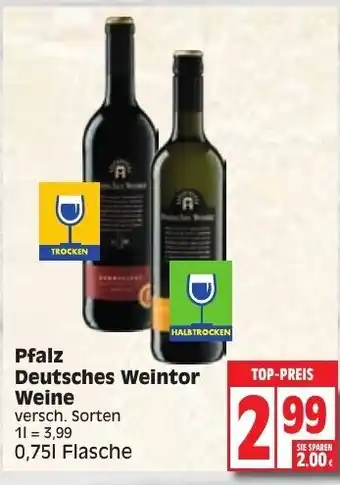 Edeka Pfalz Deutsches Weintor Weine 0,75L Angebot