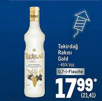 METRO Tekirdağ rakisi gold Angebot