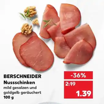 Kaufland Berschneider Nussschinken 100g Angebot