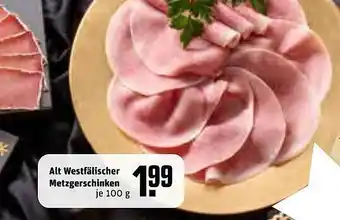 REWE Kaufpark Alt westfälischer metzgerschinken Angebot