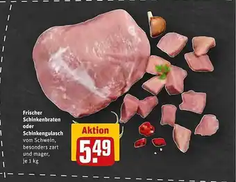 REWE Kaufpark Frischer schinkenbraten oder schinkengulasch Angebot