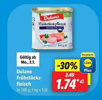 Lidl Dulano frühstücksfleisch Angebot