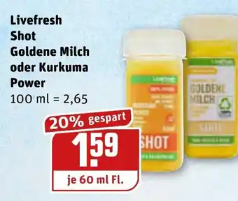 REWE Livefresh Shot Goldene Milch oder Kurkuma Power 60ml Angebot