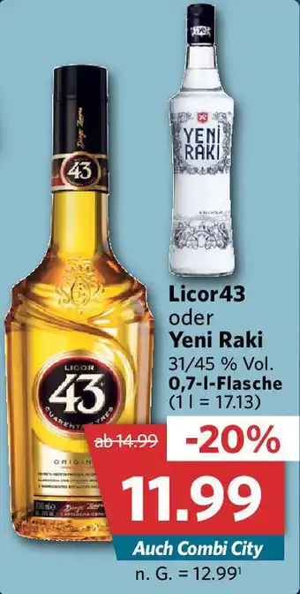 Combi Licor 43 oder Yeni Raki 0,7 L Flasche Angebot