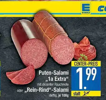 E-Center Puten-Salami ,, 1a Extra'' Angebot