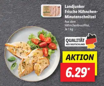 Lidl Landjunker Frische Hähnchen Minutenschnitzel 1kg Angebot