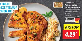 Lidl Landjunker Putenschnitzel auf Metaxa Sauce 500g Angebot