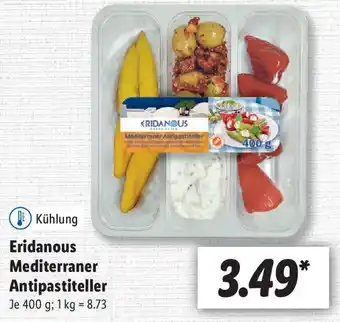 Lidl Eridanous Mediterraner Antipastiteller 400g Angebot