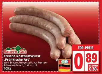 Edeka Bauern Gut Frische Rostbratwurst ,,Fränkische Art" 100g Angebot