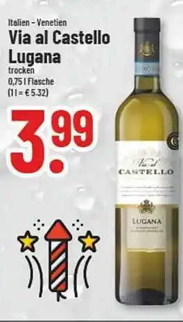 trinkgut Via al castello lugana Angebot