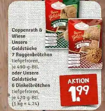 nahkauf Coppenrath & wiese unsere goldstücke 7 roggenbrötchen oder 6 dinkelbrötchen Angebot