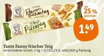 tegut Tante Fanny frischer Teig 400/260g Angebot