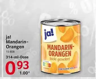 Selgros Ja! mandarin-orangen Angebot