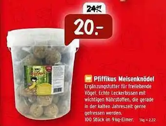 Raiffeisen Markt Pfiffikus meisenknödel Angebot