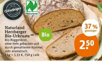 tegut Naturland Herzberger Bio Urkruste 750g Angebot